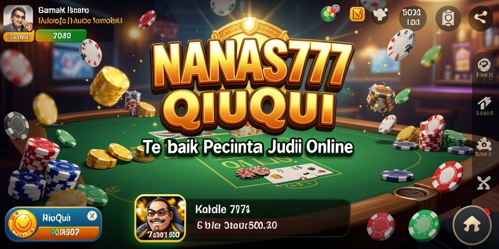 Screenshot gameplay NANAS777 menunjukkan serunya permainan QiuQiu.